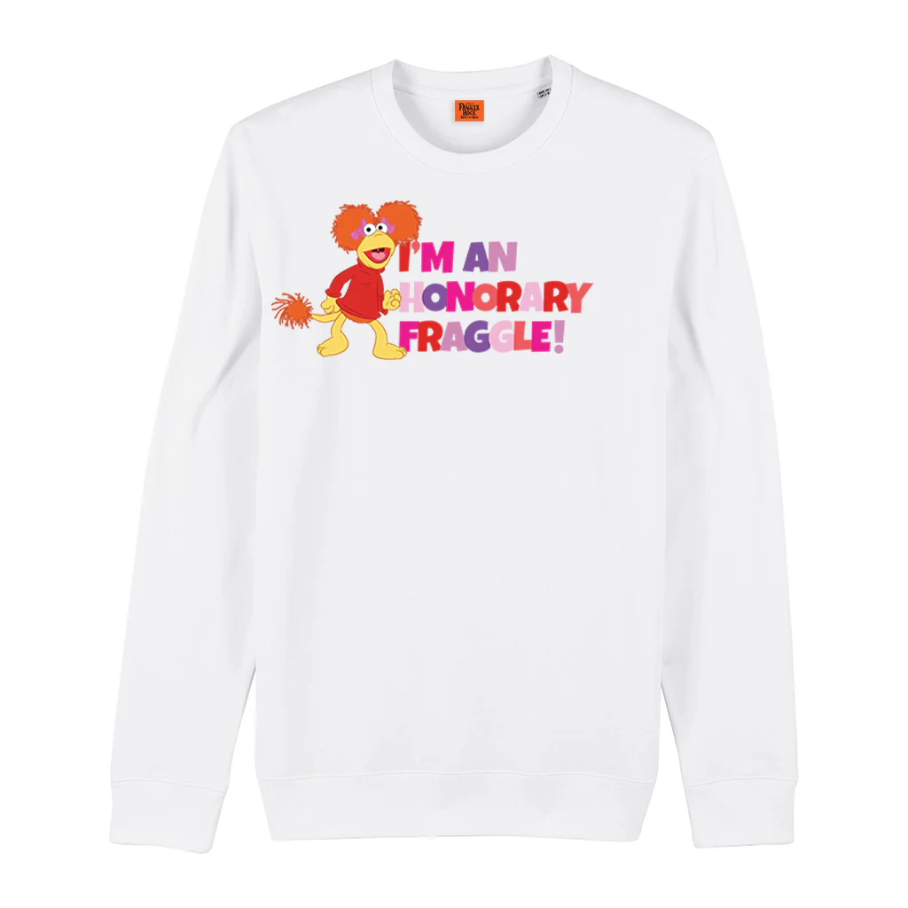I'm an Honorary Fraggle! Sweatshirt