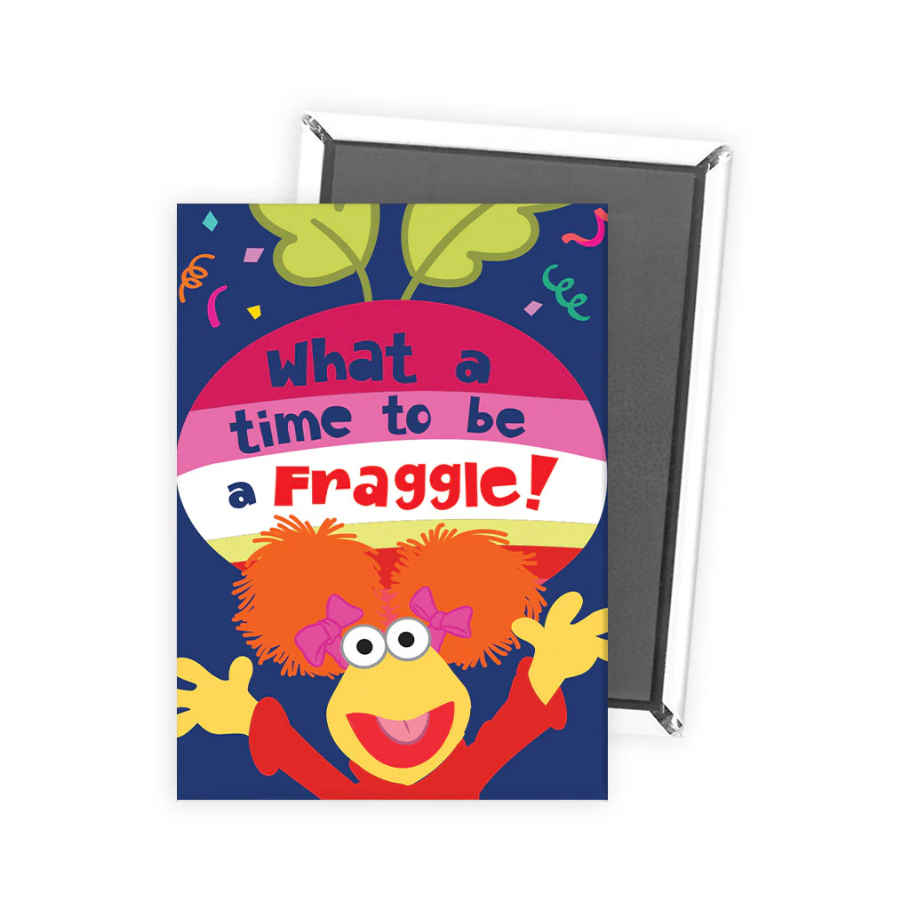What a Time To Be a Fraggle Magnet - Image 2